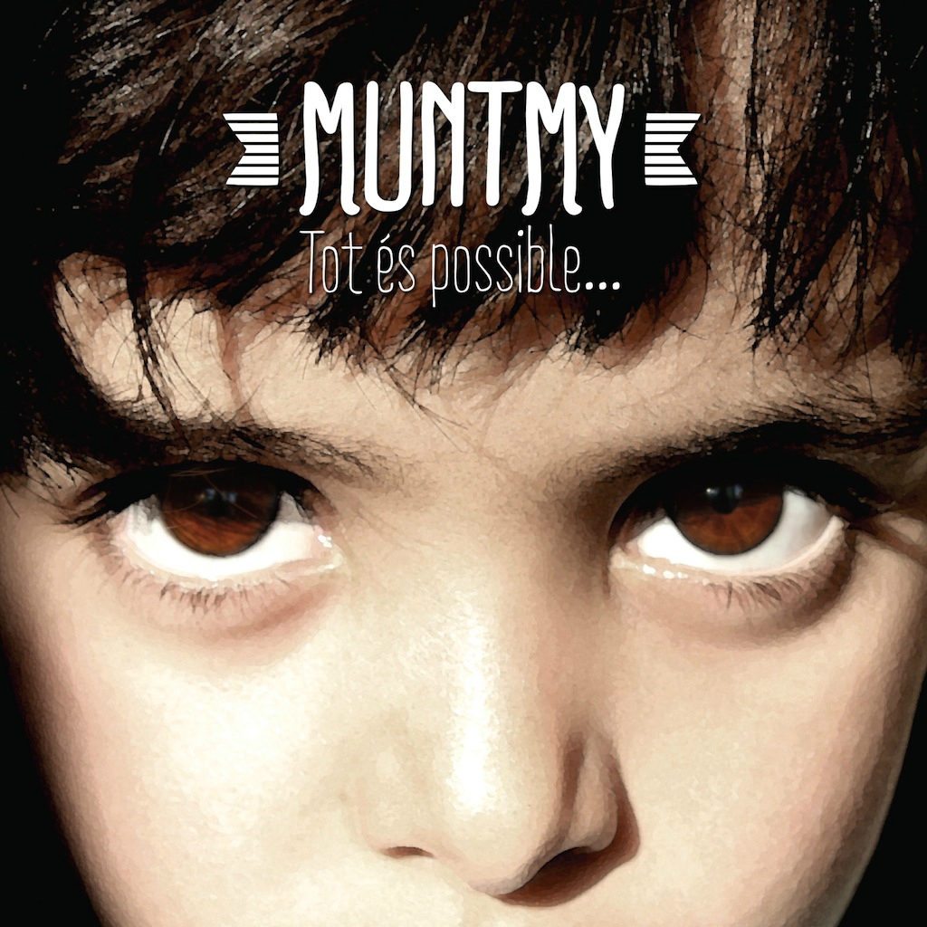 Portada del primer disc dels Muntmy, 'Tot és possible'