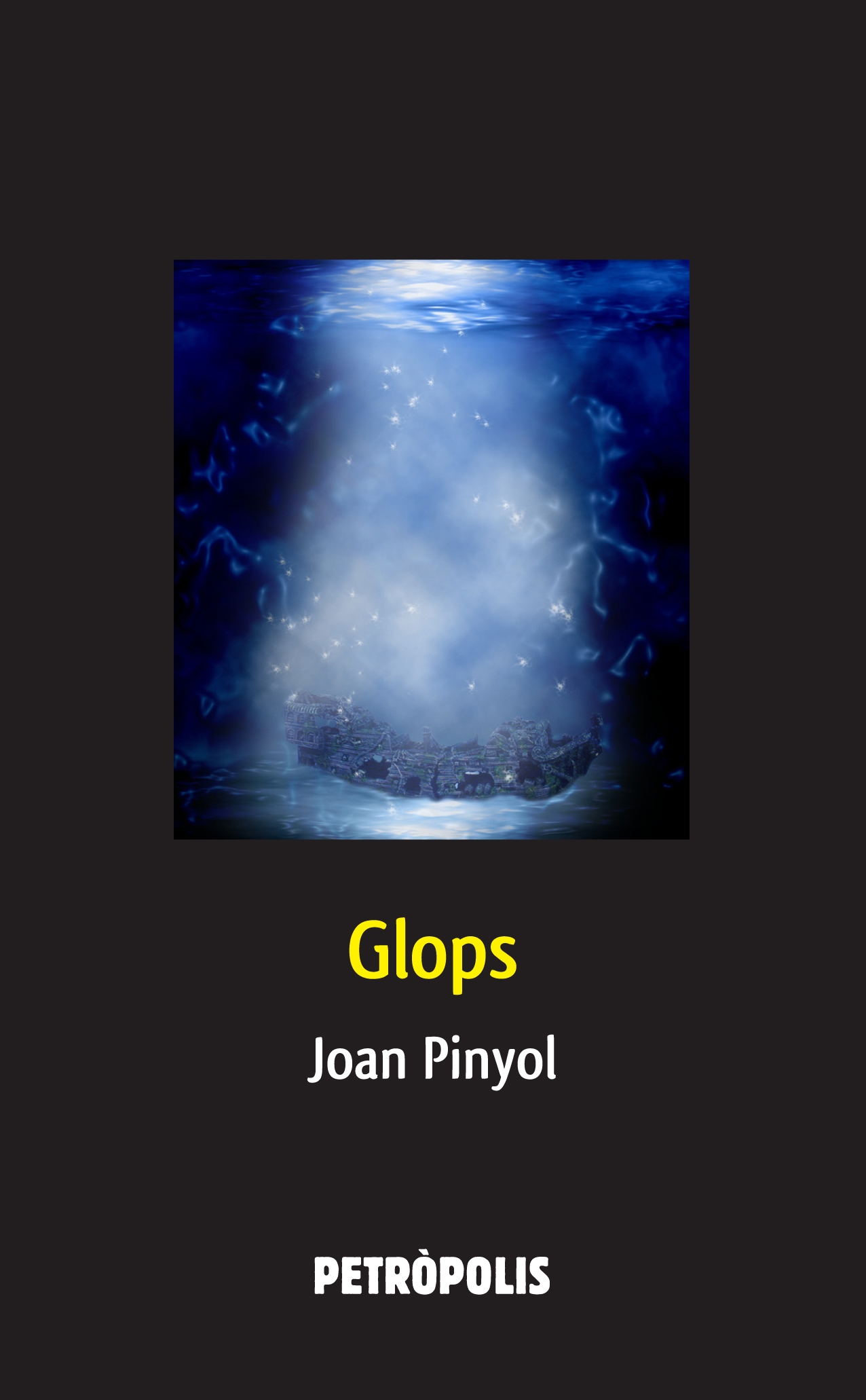Coberta del llibre 'Glops' de Joan Pinyol
