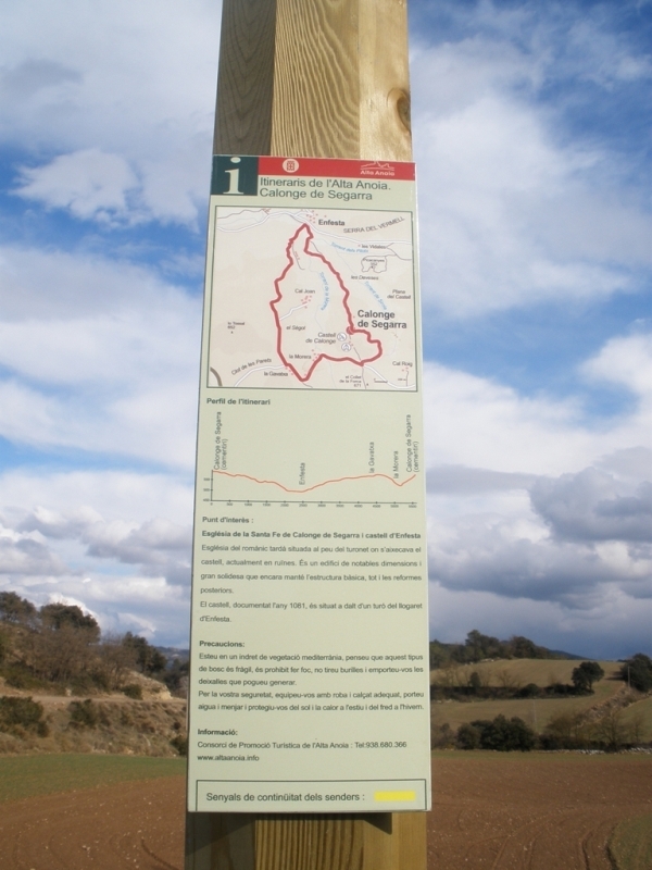 L'itinerari està convenientment senyalitzat